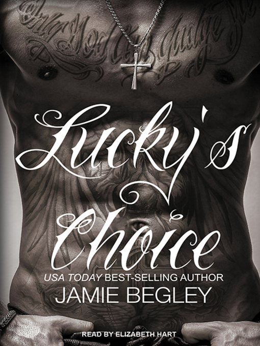 Title details for Lucky's Choice by Jamie Begley - Wait list